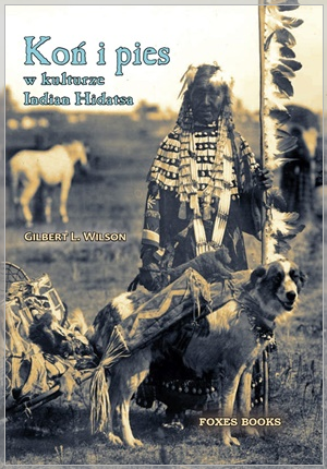 Koń i pies w kulturze Hidatsów - zobacz spis treści