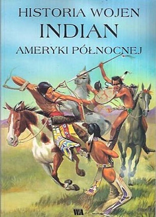Historia wojen Indian Ameryki Północnej